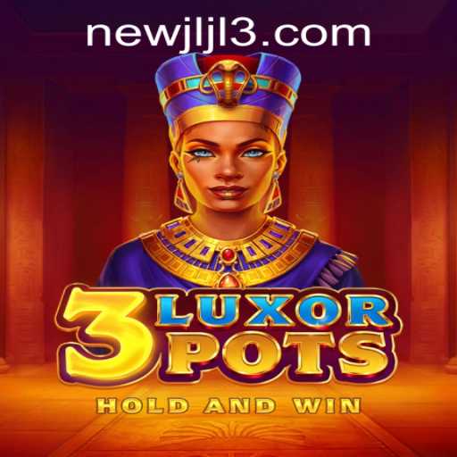 Explore the Exciting World of 3LuxorPots and JLJL3.COM Login