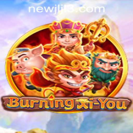 BurningXiYou: An Immersive Adventure Awaits
