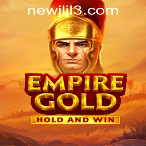 EmpireGold Gaming Experience and JLJL3.COM Login Guide