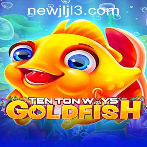 Experience Thrilling Gameplay with TenTonWaysGoldfish